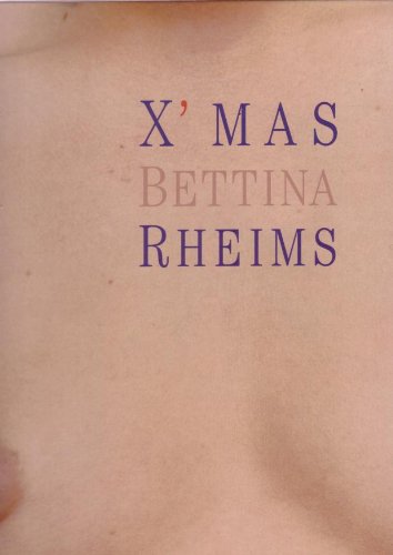 9783934296053: Bettina Rheims: X'mas