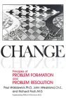 Change; Principles of Problem Formation and Problem Resolution (9783934316034) by Paul Watzlawick