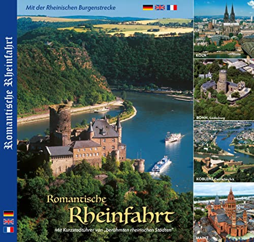 Beispielbild fr Romantische Rheinfahrt - Mit Stdtetouren von KLN, BONN, KOBLENZ, MAINZ zum Verkauf von Blackwell's