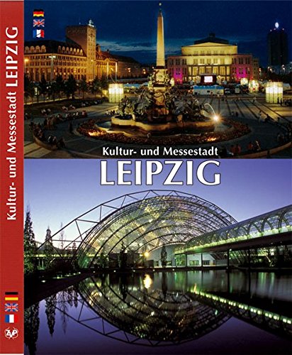 Imagen de archivo de LEIPZIG Kultur- und Messestadt Leizig - Texte in D/E/F a la venta por medimops