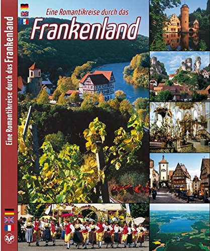 Imagen de archivo de Eine Romantikreise durch das Frankenland a la venta por Half Price Books Inc.