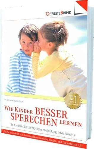 Imagen de archivo de Wie Kinder besser sprechen lernen: So frdern Sie die Sprachentwicklung Ihres Kindes a la venta por medimops