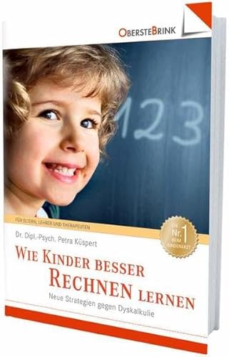 Imagen de archivo de Wie Kinder besser rechnen lernen: Neue Strategien gegen Dyskalkulie a la venta por medimops