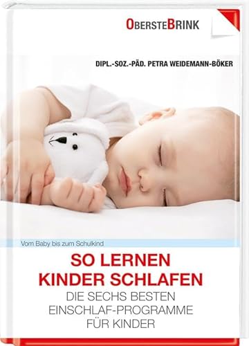 Beispielbild fr So lernen Kinder schlafen: Die sechs besten Einschlaf-Programme fr Kinder zum Verkauf von Ammareal