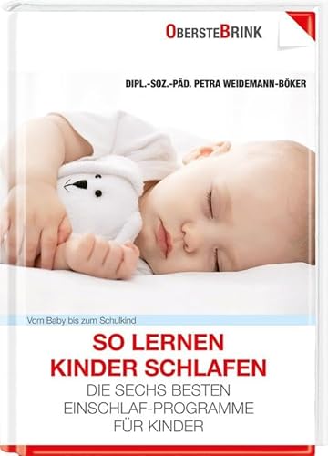 Imagen de archivo de So lernen Kinder schlafen: Die sechs besten Einschlaf-Programme fr Kinder a la venta por Ammareal