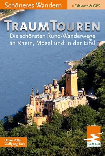 Stock image for TraumTouren / Schneres Wandern Pocket. Die schnsten Rund-Wanderwege an Rhein, Mosel und in der E for sale by medimops