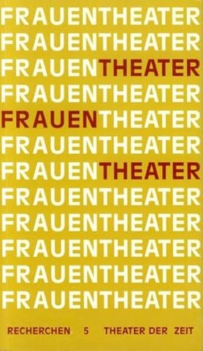 Beispielbild fr TheaterFrauenTheater zum Verkauf von medimops