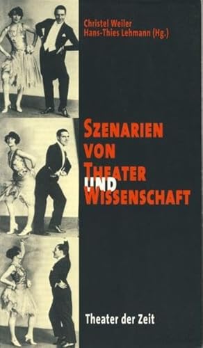 Beispielbild fr Szenarien von Theater und Wissenschaft zum Verkauf von medimops