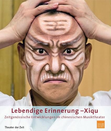 Stock image for Lebendige Erinnerung - Xiqu for sale by medimops