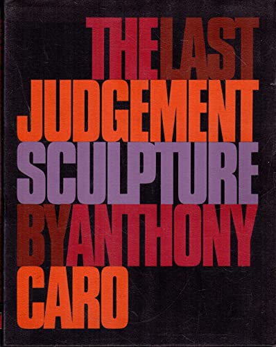 Stock image for The Last Judgement Sculpture by Anthony Caro for sale by ANARTIST