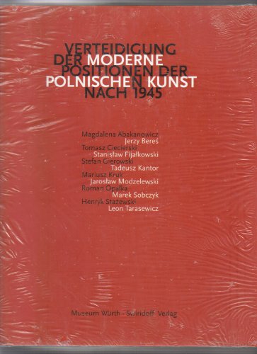 9783934350243: Verteidigung der Moderne: Positionen der Polnischen Kunst nach 1945
