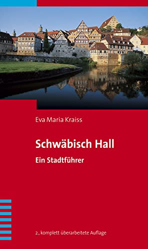 Beispielbild fr Schwbisch Hall: Ein Stadtfhrer zum Verkauf von medimops