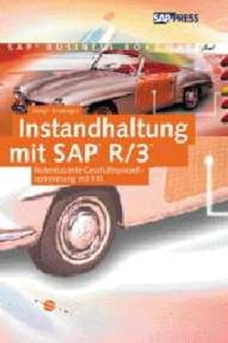 Beispielbild fr Instandhaltung mit SAP R/3: Rollenbasierte Geschftsprozeoptimierung mit PM (SAP PRESS) [Gebundene Ausgabe] Britta Stengl (Autor), Reinhard Ematinger (Autor) zum Verkauf von BUCHSERVICE / ANTIQUARIAT Lars Lutzer