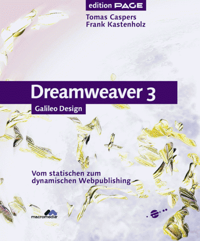 Beispielbild fr Dreamweaver 3. Vom statischen zum dynamischen Webpublishing. zum Verkauf von Steamhead Records & Books