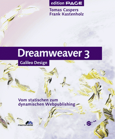 Stock image for Dreamweaver 3. Vom statischen zum dynamischen Webpublishing. for sale by Steamhead Records & Books