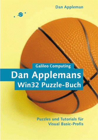 Imagen de archivo de Dan Applemans Win32 Puzzle-Buch: Puzzles und Tutorials fr Visual Basic-Profis (Galileo Computing) a la venta por medimops