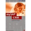 Stock image for MySAP CRM, Solution for Success for sale by Samuel S Lin