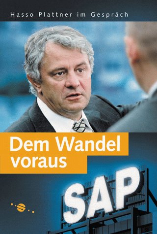 Stock image for Dem Wandel voraus: Hasso Plattner im Gesprch (SAP PRESS) for sale by medimops