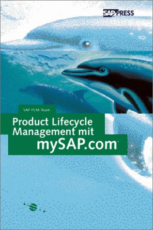 Beispielbild fr mySAP Product Lifecycle Management - Strategie, Technologie, Implementierung zum Verkauf von medimops