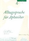 Beispielbild fr Alltagssprache fr Aphasiker. ein Trainingsprogramm fr die Eigenarbeit bei leichteren bis mittelschweren Sprachstrungen. Storch, Gnther and Weng, Ingrid zum Verkauf von BUCHSERVICE / ANTIQUARIAT Lars Lutzer