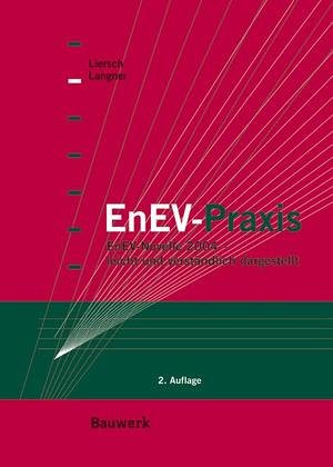 Beispielbild fr EnEV-Praxis. : Die neue Energiesparverordnung: leicht und verstndlich dargestellt. zum Verkauf von Buchpark