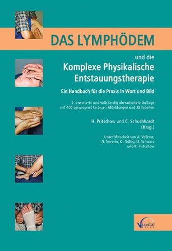 Beispielbild fr Das Lymphdem und die Komplexe Physikalische Entstauungstherapie: Ein Handbuch fr die Praxis in W zum Verkauf von medimops