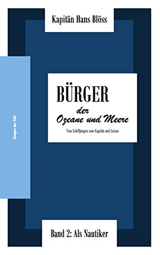 9783934378025: Brger der Ozeane und Meere - Band 2: Als Nautiker