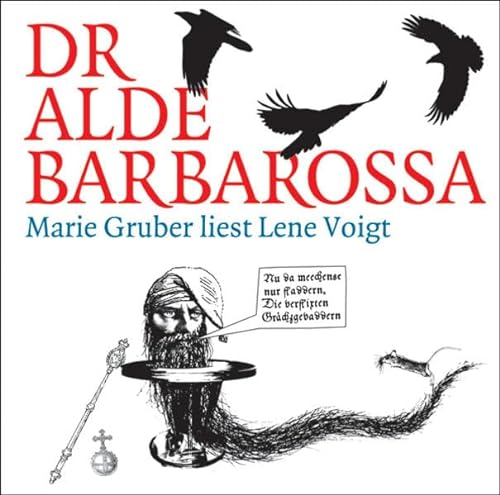 Dr alde Barbarossa, 1 Audio-CD : Marie Gruber liest Lene Voigt - Lene Voigt