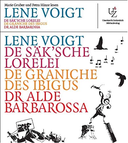Balladen I - III : De säk'sche Lorelei / De Graniche des Ibigus / Dr alde Barbarossa - Lene Voigt