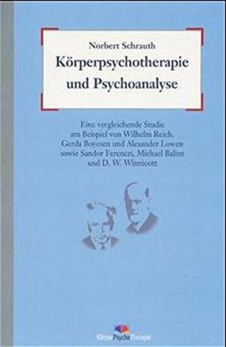 9783934391086: Krperpsychotherapie und Psychoanalyse.