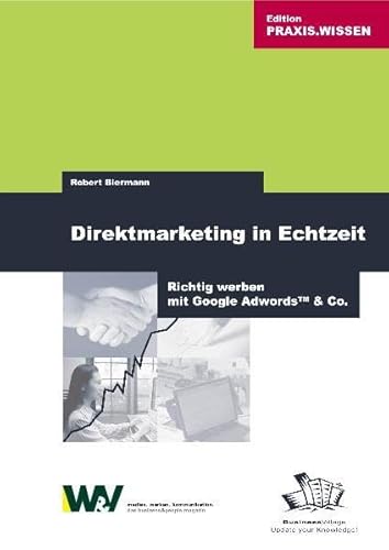Stock image for Direktmarketing in Echtzeit: Richtig werben mit Google Adwords for sale by medimops