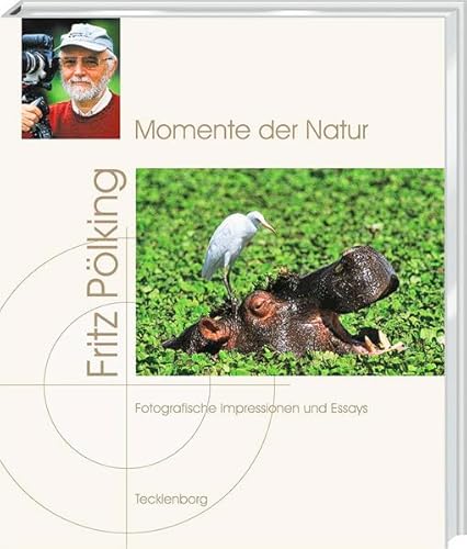 Stock image for Momente der Natur. Fotografische Impressionen und Essays for sale by medimops