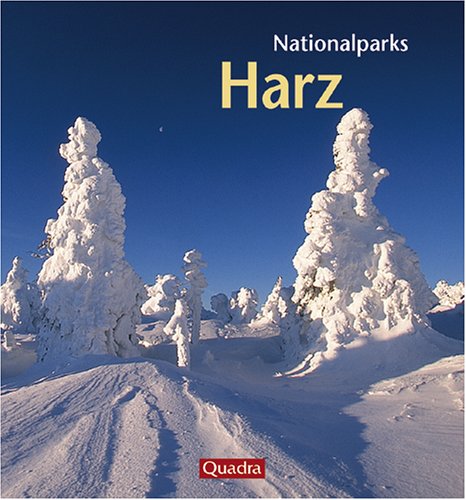 Stock image for Nationalpark Harz: Auf Goethes Spuren in ein Wildes Land for sale by medimops