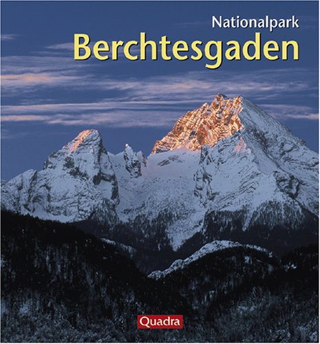 Beispielbild fr Nationalpark Berchtesgaden: Archaische Natur rund um den Watzmann zum Verkauf von Versandantiquariat Felix Mcke