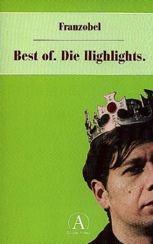 Best of. Die Highlights (Edition Aramo).