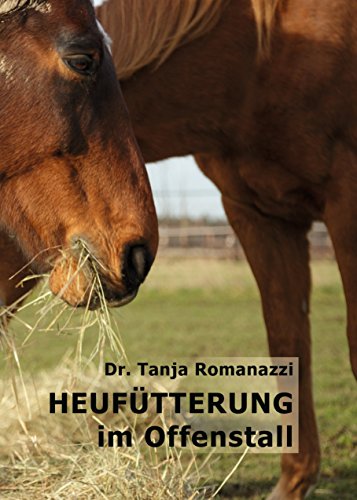 Heufütterung im Offenstall - Romanazzi Dr., Tanja