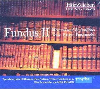 Beispielbild fr Fundus 2. 2 CDs. . Heiteres und Besinnliches. Texte. Essays. Fundstcke. Lesung zum Verkauf von medimops