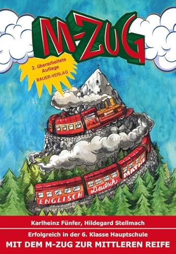 Beispielbild fr Mit dem M-Zug zur Mittleren Reife: Erfolgreich in der 6. Klasse Hauptschule von Karlheinz Fnfer und Hildegard Stellmach Georg Klbl, Martin Krusche, Kartrin Niederleithner Textverstndnis: 5 Aufgaben Schreiben: ausdrucksstarke Wrter, persnlicher Brief, Sage/Fabel, Bericht/Vorgangsbeschreibung, Leserbrief Sprache untersuchen: 11 bungen Rechtschreiben: Wrterbuch, Zeichensetzung, Gro- und Kleinschreibung, das/dass, WrtertrennungEnglisch: 6 Probearbeiten, 6 Kurzproben, Listening omprehension Mathematik: 6 bungen, 6 Probearbeiten, 8 Kurzproben Lerntipps: Zeit- und Arbeitsplanung, Prfungsangst eigenes Eltern-/Lsungsheft mit Bewertungsmastab detaillierte Lsungswege Erfolgreich in der 6. Klasse Hauptschule: In Zusammenarbeit mit engagierten und erfahrenen Hauptschullehrerinnen und -lehrern wurde ein Heft entwickelt, das eine wertvolle Hilfestellung fr ein gutes Zeugnis in der 6. Klasse sein wird. Der Band ist ein zielfhrendes Werk mit reichhaltigem Angebot, das Eltern sowie Schl zum Verkauf von BUCHSERVICE / ANTIQUARIAT Lars Lutzer