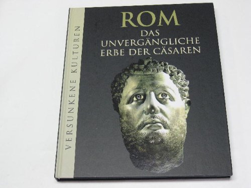 Imagen de archivo de Rom: das unvergngliche Erbe der Csaren. a la venta por Gabis Bcherlager