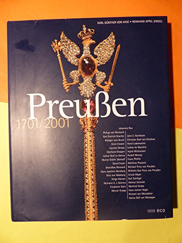 Preußen 1701 - 2001. Sonderausgabe