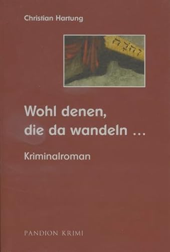 Stock image for Wohl denen, die da wandeln . . . for sale by medimops
