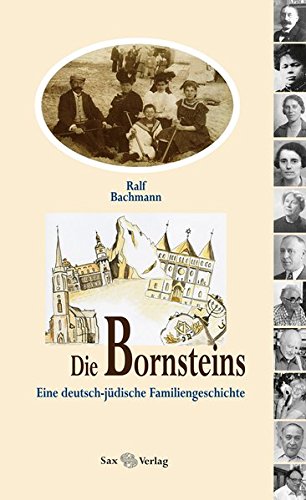 Beispielbild fr Die Bornsteins: Eine deutsch-jdische Familiengeschichte zum Verkauf von Thomas Emig
