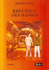 Kreuzzug des Hasses. (9783934582002) by Jung, Barbara