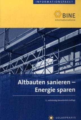 Beispielbild fr Energieeffiziente Altbauten. Durch Sanierung zum Niedrigenergiehaus zum Verkauf von medimops