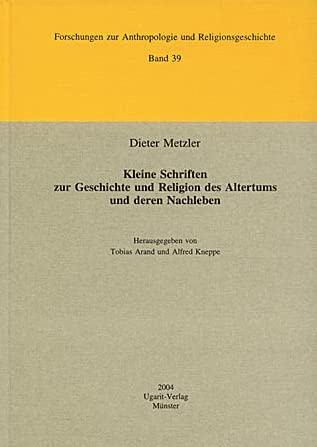 Beispielbild fr Kleine Schriften zur Geschichte und Religion des Altertums und deren Nachleben zum Verkauf von ISD LLC