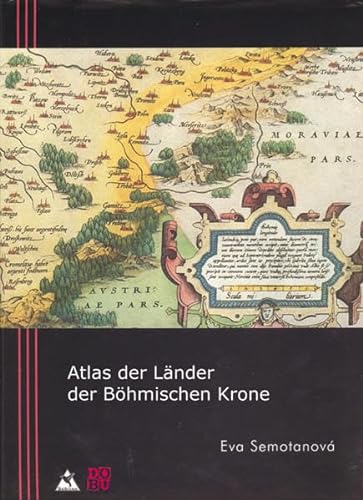 Atlas der Länder der Böhmischen Krone. Gesamtkarten, Länder, Regionen und Städte. Auswahlpräsenta...