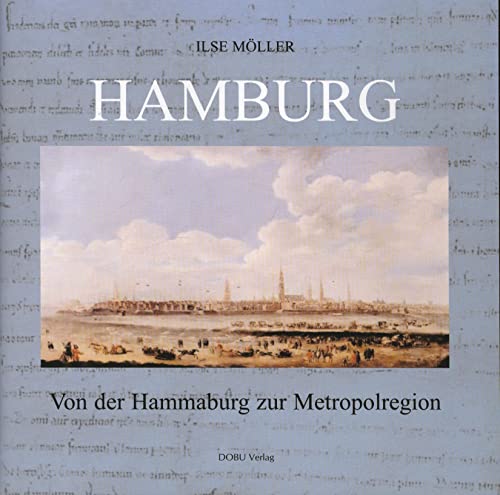 Beispielbild fr Hamburg. Von der Hammaburg zur Metropolregion. zum Verkauf von Antiquariat J. Hnteler