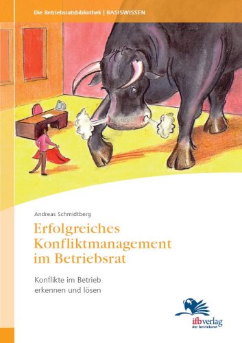 Beispielbild fr Erfolgreiches Konfliktmanagement im Betriebsrat zum Verkauf von medimops