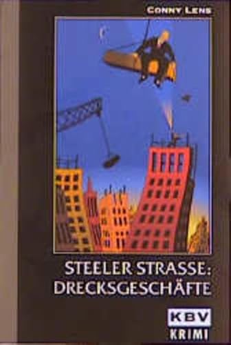 Beispielbild fr Steeler Strae: Drecksgeschfte. zum Verkauf von Frau Ursula Reinhold