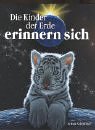 Beispielbild fr Die Kinder der Erde erinnern sich zum Verkauf von medimops